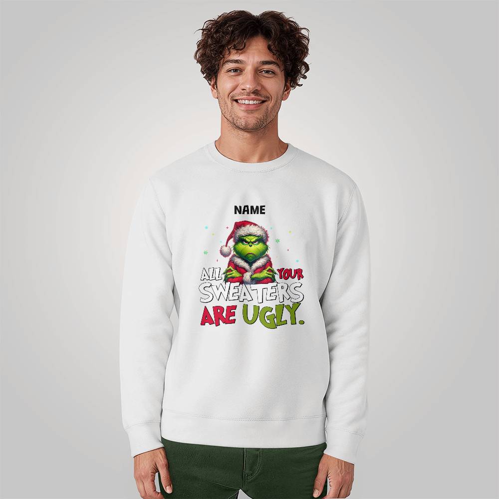 Warning: The Grinch Hates Your Sweater” Sweatshirt
