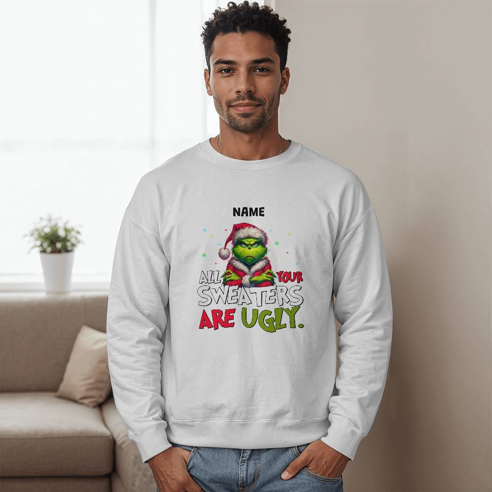 Warning: The Grinch Hates Your Sweater” Sweatshirt